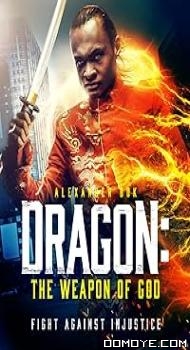 Dragon: The Weapon of God (2022) poster