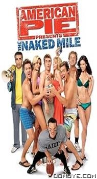 American Pie Presents: The Naked Mile (2006) poster