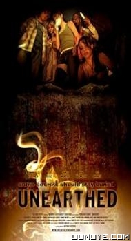 Unearthed (2007) poster