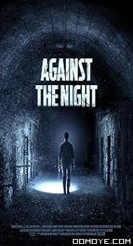 Against the Night (2017) poster