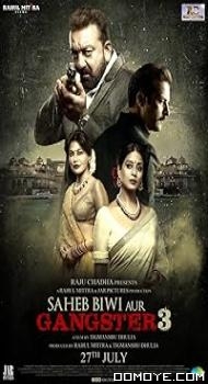 Saheb Biwi Aur Gangster 3 (2018) poster