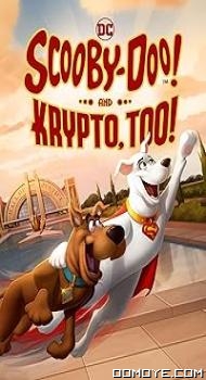 Scooby-Doo! And Krypto, Too! (2023) poster