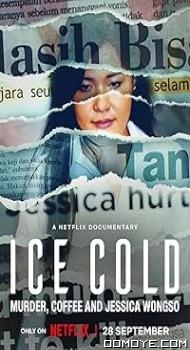 Ice Cold: Murder, Coffee and Jessica Wongso (2023) poster