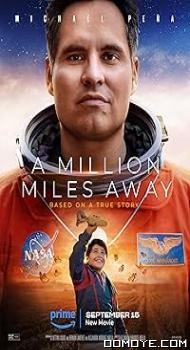 A Million Miles Away (2023) poster