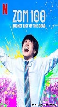Zom 100: Bucket List Of The Dead (2023) poster