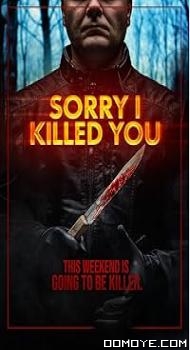 Sorry I Killed You (2020) poster